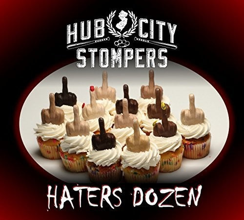 Hub City Stompers: Hater's Dozen