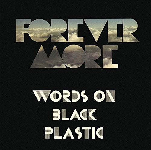 Forever More: Words On Black Plastic