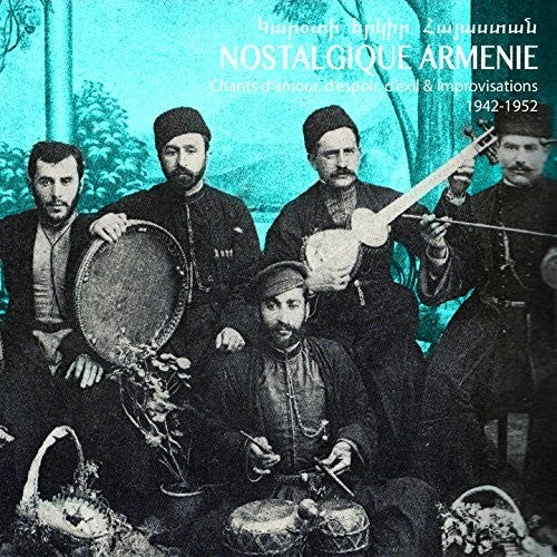 Nostalgique Armenie / Various: Nostalgique Armenie