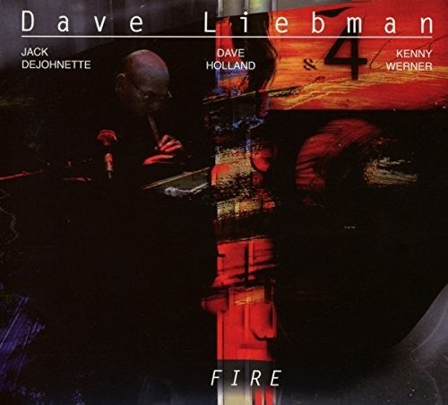 Liebman, Dave: Fire