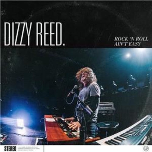 Reed, Dizzy: Rock N Roll Ain't Easy