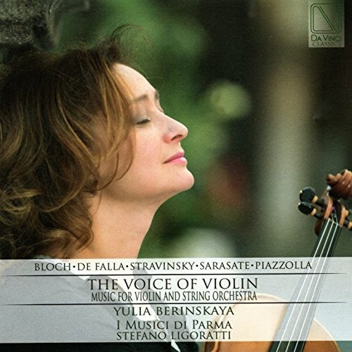 Berinskya, Yulia / I Musicisti Di Parma / Ligoratti: Voice Of Violin