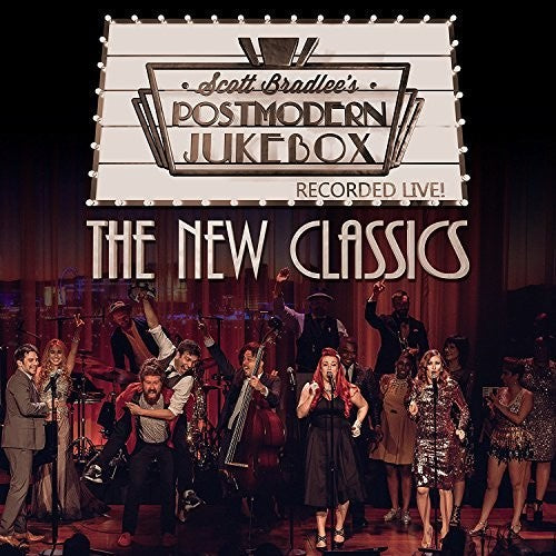 Bradlee, Scott / Postmodern Jukebox: New Classics