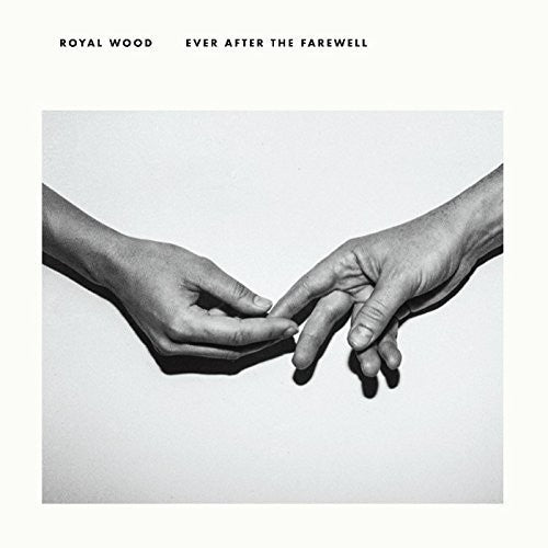 Royal Wood: Ever After The Farewell