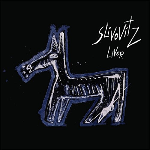 Slivovitz: Liver