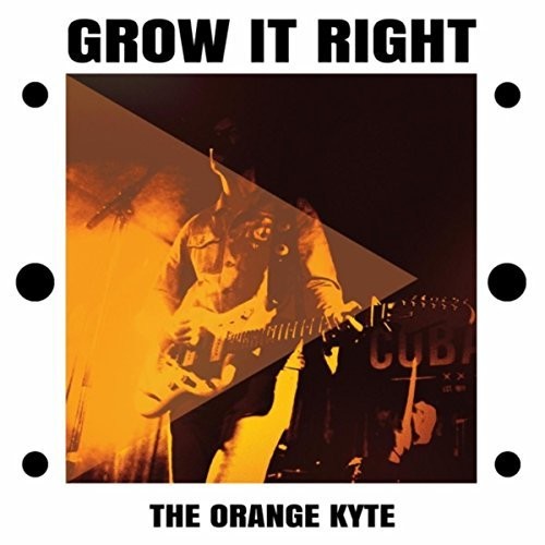 Orange Kyte: Grow It Right