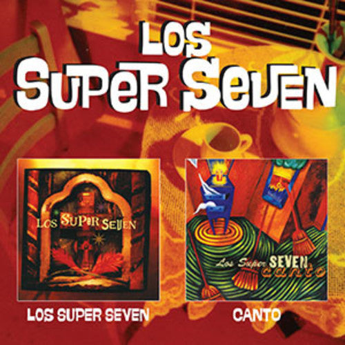 Los Super Seven: Los Super Seven / Canto