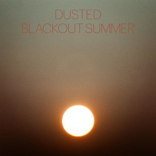 Dusted: Blackout Summer