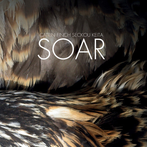 Finch, Catrin / Keita, Sekou: Soar