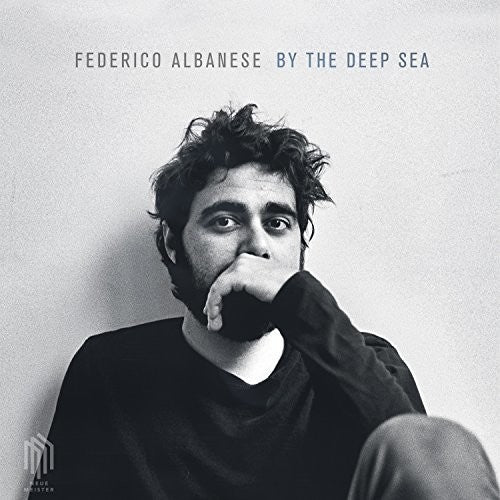 Albanese: By the Deep Sea