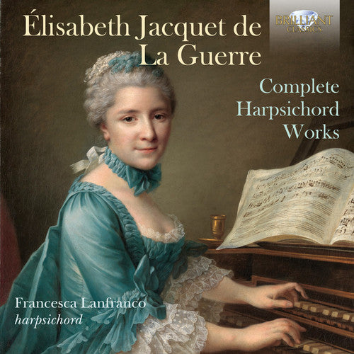 Guerre / Lanfranco: Complete Harpsichord Works