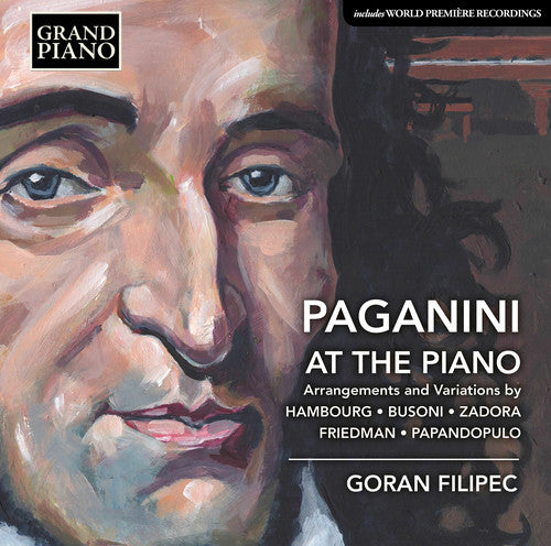 Friedman / Filipec: Paganini at the Piano / Arrangements & Variations