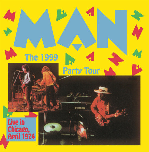 Man: The 1999 Party Tour