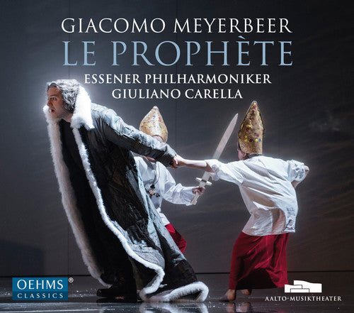 Meyerbeer / Cornetti / Carella: Le Prophete