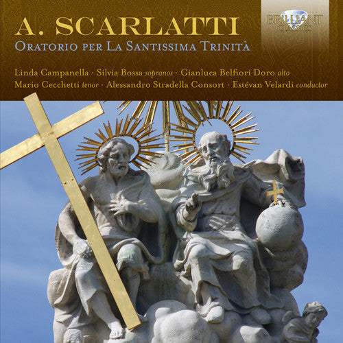 Scarlatti / Bossa: Oratorio Per la Santissima Trinita