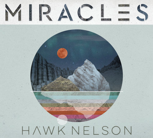 Nelson, Hawk: Miracles