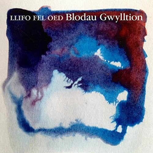 Gwylltion, Blodau: Llifo Fel Oed