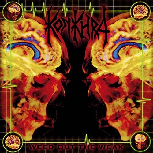 Konkhra: Weed Out The Weak / Freakshow