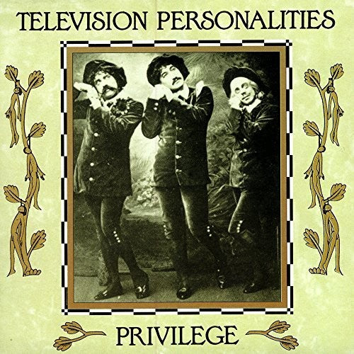 Television Personalities: Privilege