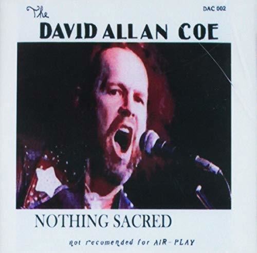 Coe, David Allen: Nothing Scared