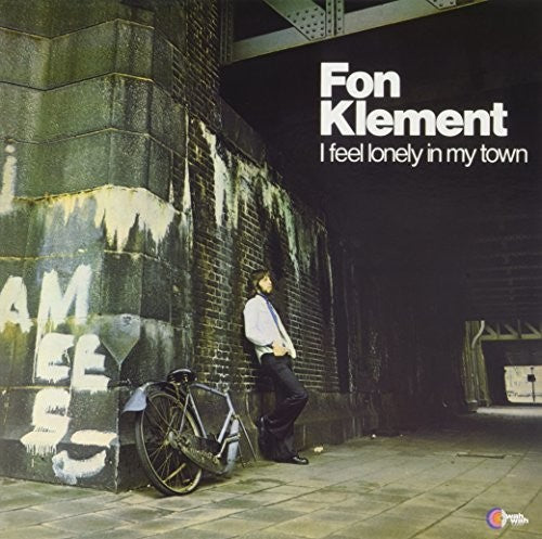 Klement, Fon: I Feel Lonely In My Town