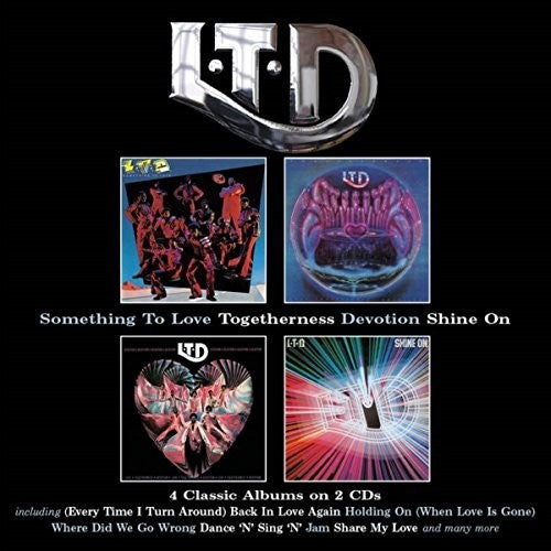 LTD: Something To Love / Togetherness / Devotion / Shine On