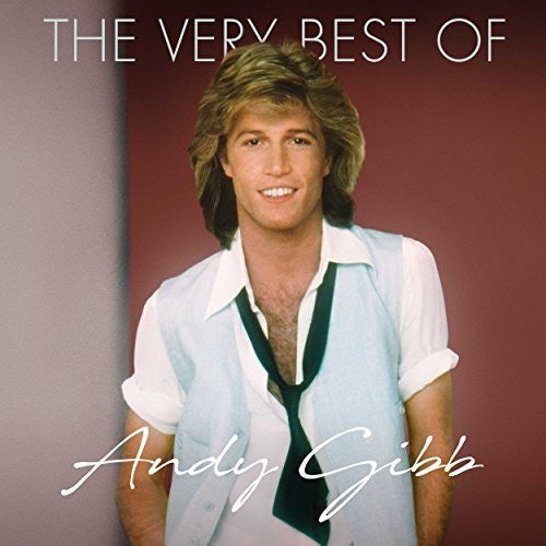 Gibb, Andy: The Very Best Of