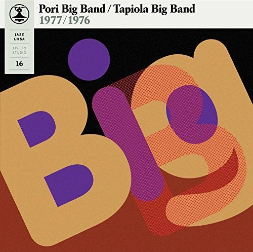 Pori Big Band / Tapiola Big Band: Jazz-Liisa 16