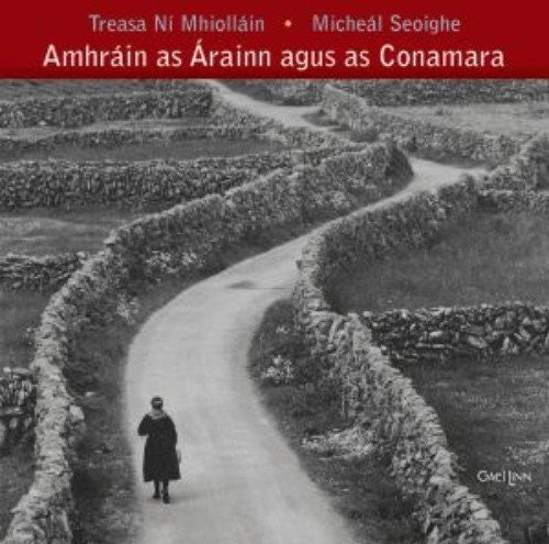 Ni Mhiollain, Treasa / Seoighe, Micheal: Amhrain As Arainn Agus As Conamara