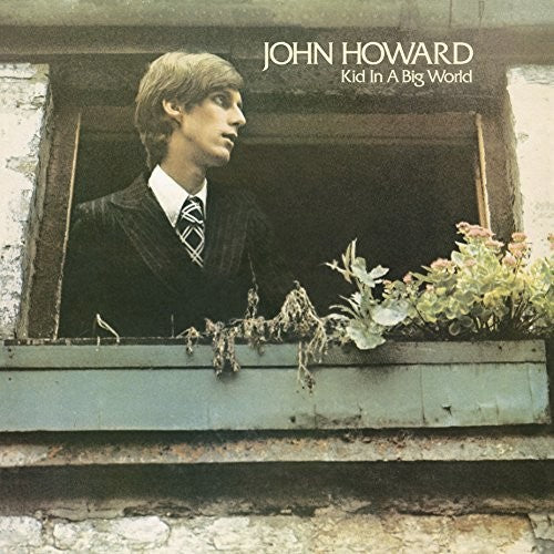 Howard, John: Kid In A Big World