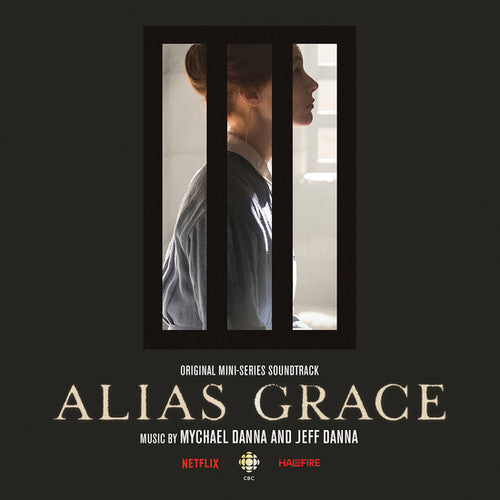 Danna, Mychael / Danna, Jeff: Alias Grace (Original Soundtrack)