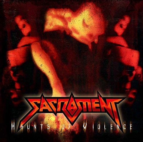 Sacrament: Haunts Of Violence