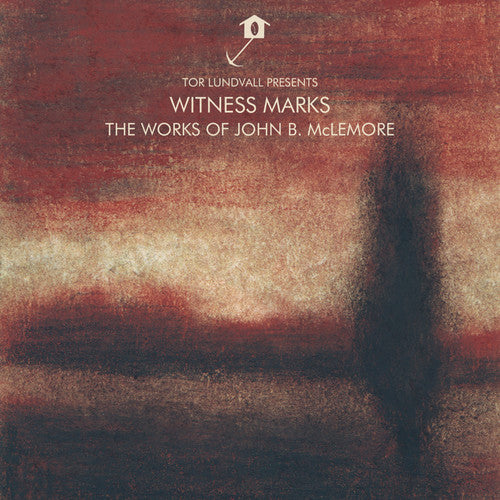 McLemore, John B. / Lundvall, Tor: Witness Marks: The Works Of John B. Mclemore