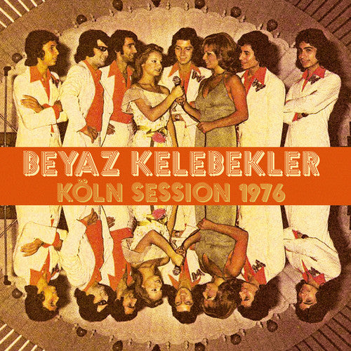 Beyaz Kelebekler: Koln Session 1976