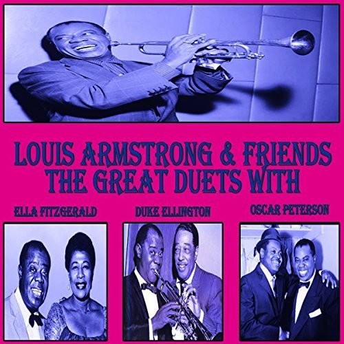 Armstrong, Louis & Friends: The Great Duets