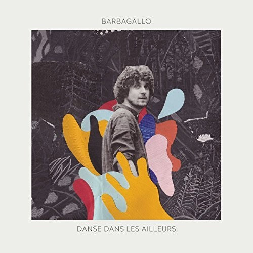 Barbagallo: Danse Dans Les Ailleurs