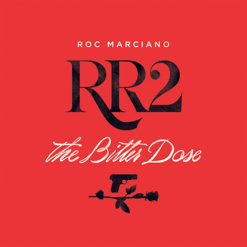 Marciano, Roc: Rr2: The Bitter Dose