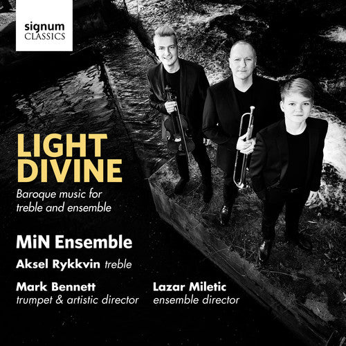 Handel / Rykkvin / Miletic: Light Divine / Baroque Music for Treble & Ensemble