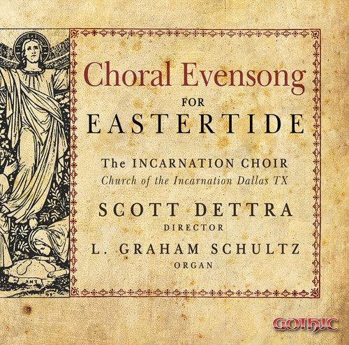 Dettra / Schultz / Hill: Choral Evensong for Eastertide