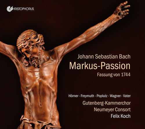 Bach, J.S. / Neumeyer Consort: Markus Passion