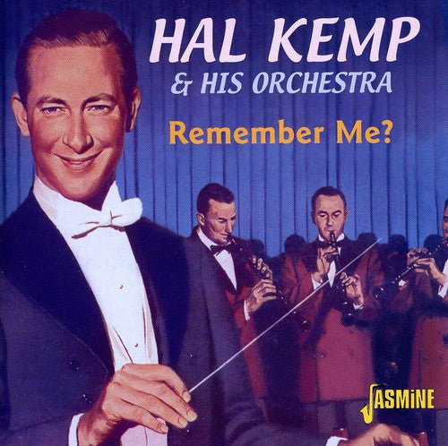 Kemp, Hal & His Orchestra: Remember Me