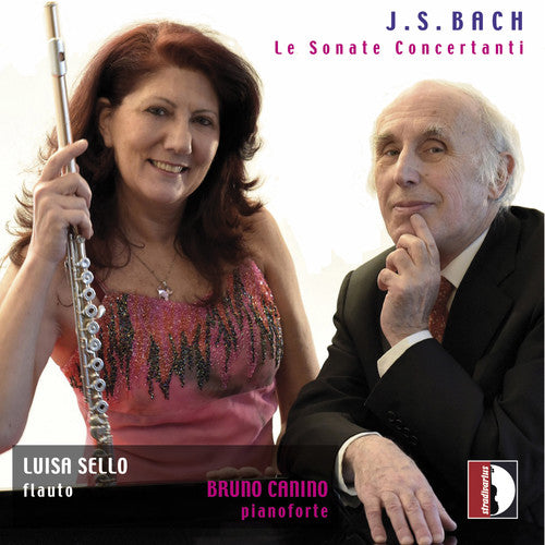 Bach, J.S. / Sello / Canino: Sonate Concertanti