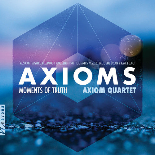 Bach, J.S. / Axiom Quartet / Moore: Axioms / Moments of Truth