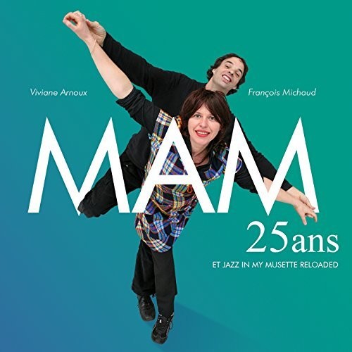 Mam: 25 Ans