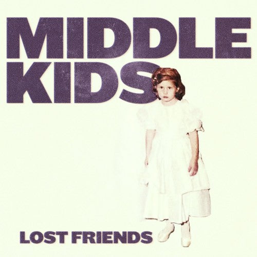 Middle Kids: Lost Friends