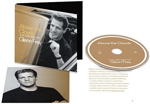 Frey, Glenn: Above The Clouds: The Very Best Of Glenn Frey