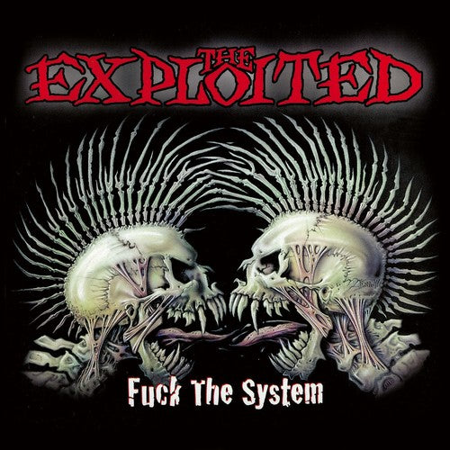 Exploited: Fuck the System