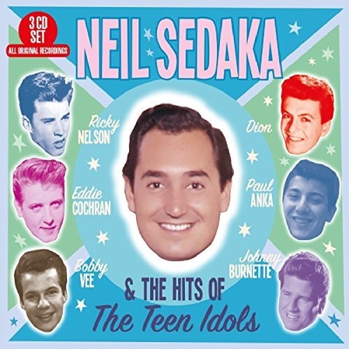 Sedaka, Neil: Neil Sedaka & the Hits of the Teen Idols