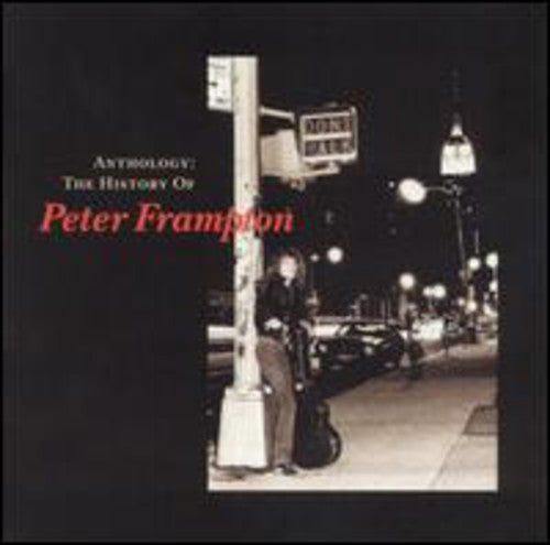 Frampton, Peter: Anthology: The History of Peter Frampton