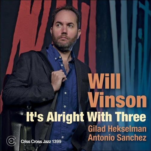 Vinson, Will: It's Alright With Three